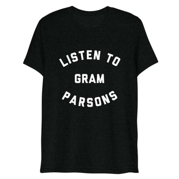 Listen To Gram Parsons T Shirt Singer Music