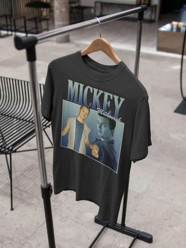 Mickey Milkovich T Shirt Shameless