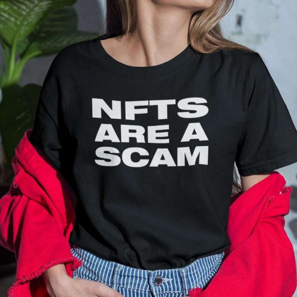 Nfts Are A Scam T Shirt