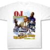OJ Simpson T Shirt The Juice Is Loose