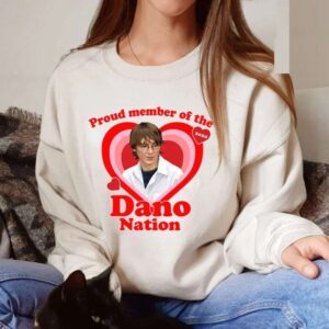 Proud Member Of The Dano Nation Joselyn T Shirt