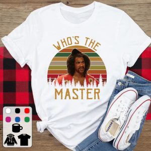 Whos The Master ShoNuff The Last Dragon T Shirt