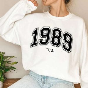 1989 TS Sweatshirt T Shirt