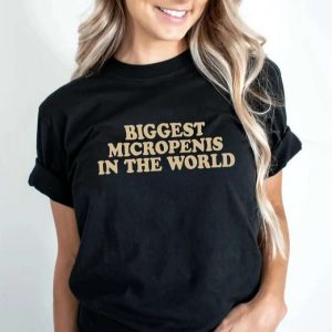 Biggest Micropenis In The World T Shirt