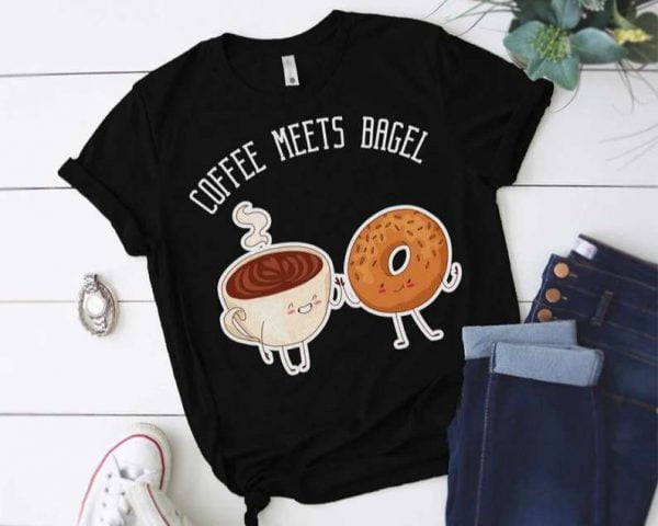 Coffee Meets Bagel Funny T Shirt