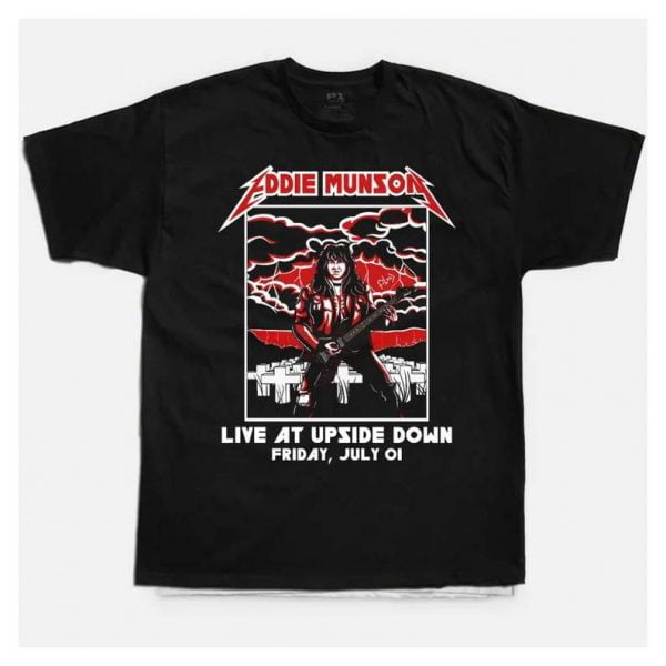 Eddie Munson Stranger Things Live At Upside Down T Shirt