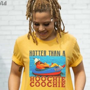 Hotter Than A Hoochie Coochie T Shirt Alan Jackson