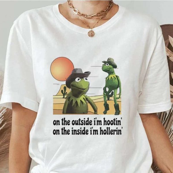 Kermit Hootin and Hollerin On The Outside I'm Hootin T Shirt