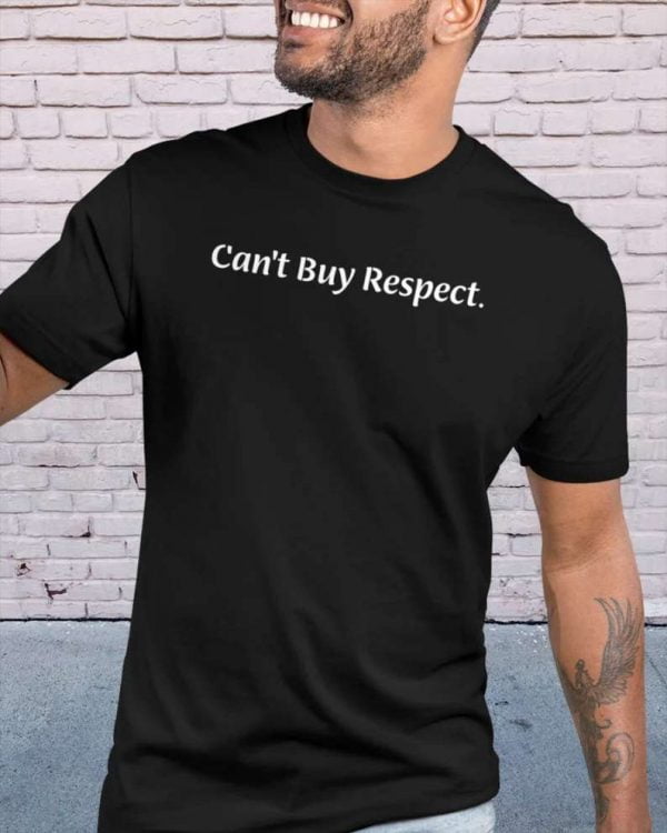 Budda Baker Cant Buy Respect T Shirt