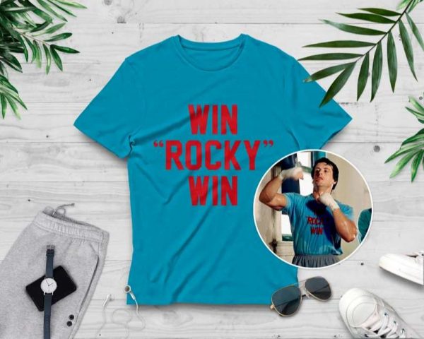 Win Rocky Win Rocky Balboa Sylvester Stallone T Shirt