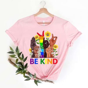 Be Kind Sign Language LGBT Rainbow T Shirt