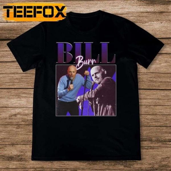 Bill Burr Comedian Black Unisex T Shirt