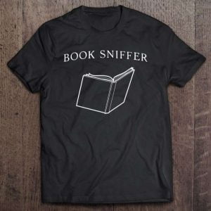 Book Sniffer Reading Book Lover Unisex T Shirt