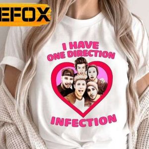I Have One Direction Infection One Direction Band T Shirt