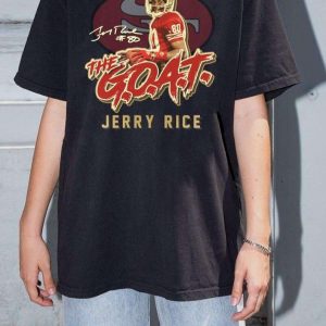 Jerry Rice The Goatt 49Ers Unisex T Shirt