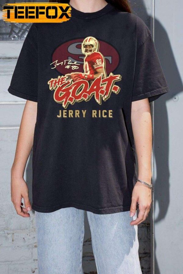 Jerry Rice The Goatt 49Ers Unisex T Shirt