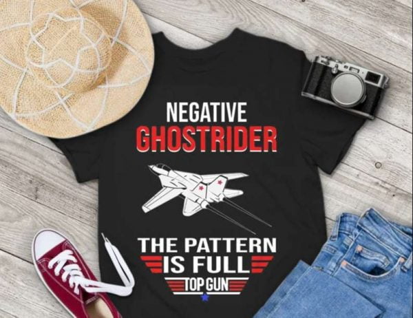 Negative Ghostrider The Pattern Is Full Top Gun Tom Cruise Unisex T Shirt