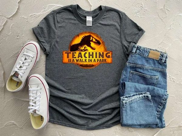 Teaching is a Walk in the Park Teacher Dinosaur T Shirt