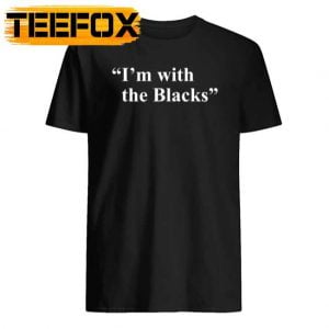 Im with The Blacks Unisex T Shirt 2