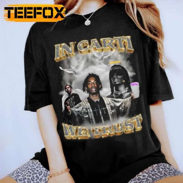 In Carti We Trust Playboi Carti Rapper Unisex T Shirt