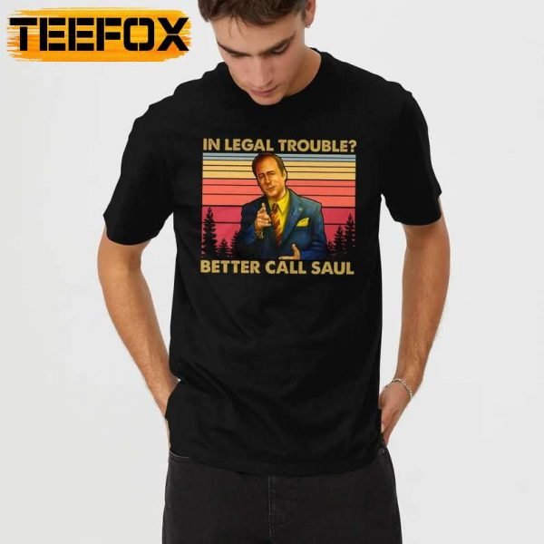 Saul Goodman In Legal Trouble Better Call Saul Vintage T Shirt