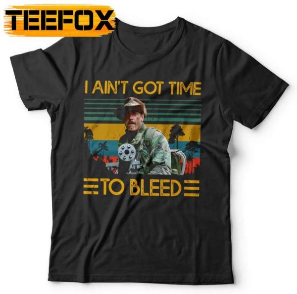 I Aint Got Time To Bleed Blain Jesse Ventura T Shirt