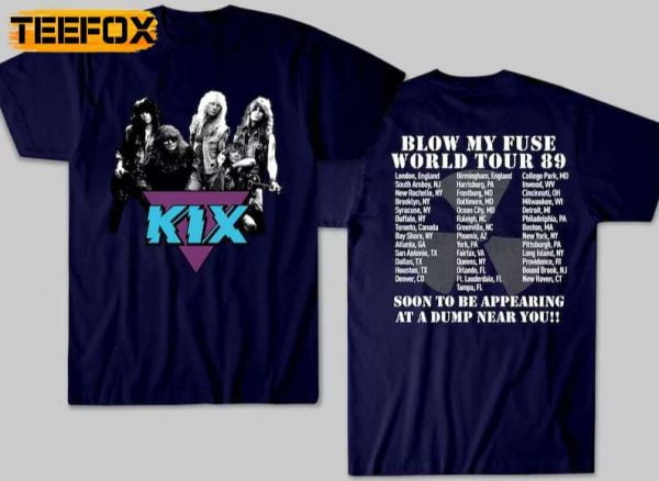 Kix Blow My Fuse Tour 1989 T Shirt