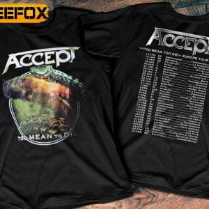 Accept Band Too Mean Too Die Tour 2023 Concert T Shirt