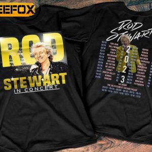 Rod Stewart In Concert The Hits Tour 2023 T Shirt