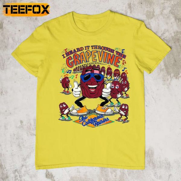 The California Raisins I Heard it Through the Grapevine T Shirt