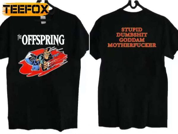 The Offspring Bad Habit Stupid Dumbshit Goddam Motherfcker T Shirt