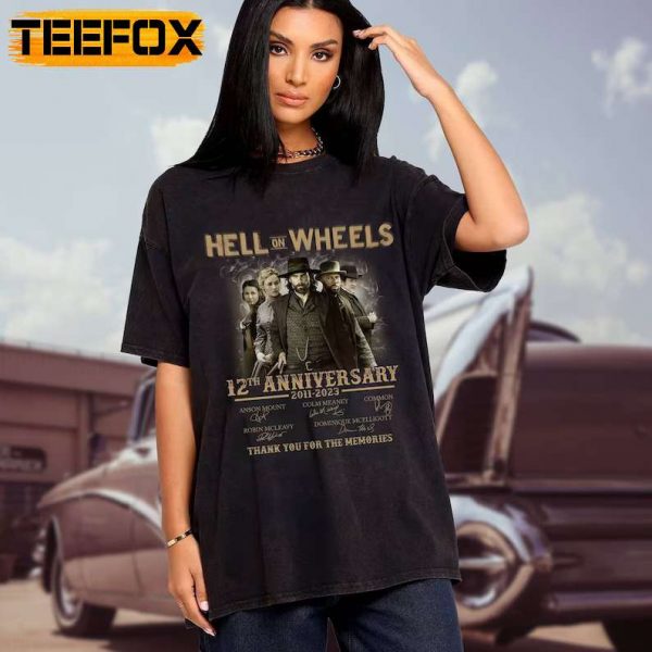 Hell On Wheels 12th Anniversary Thank You For The Memories Signatures T Shirt