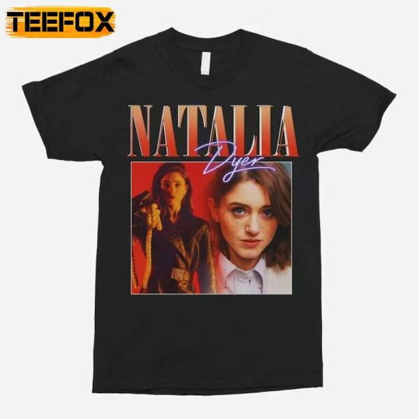 Natalia Dyer Movie Actress T Shirt