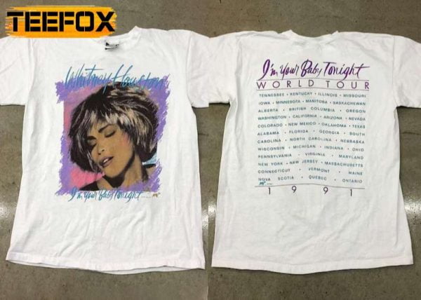 Whitney Houston Im Your Baby Tonight World Tour 1991 T Shirt