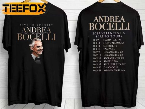 Andrea Bocelli 2023 Valentine and Spring Tour Dates T Shirt