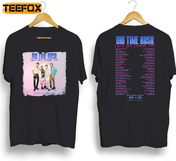 Big Time Rush Cant Get Enough Tour 2023 Concert Dates T Shirt
