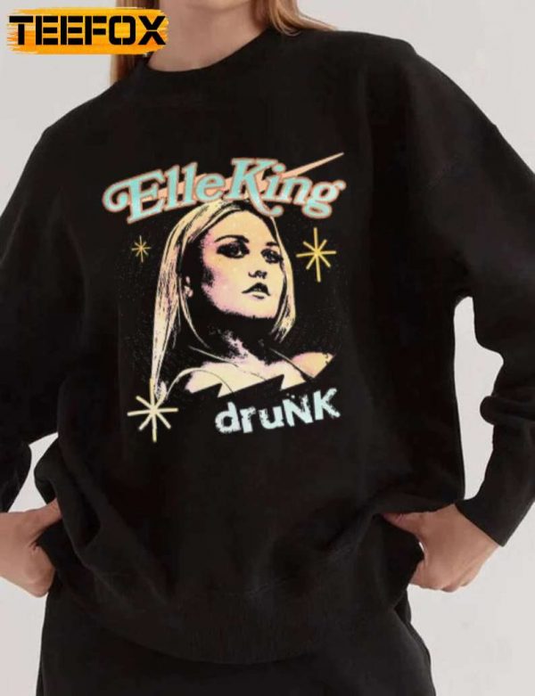 Elle King Drunk Come Get Your Wife T Shirt