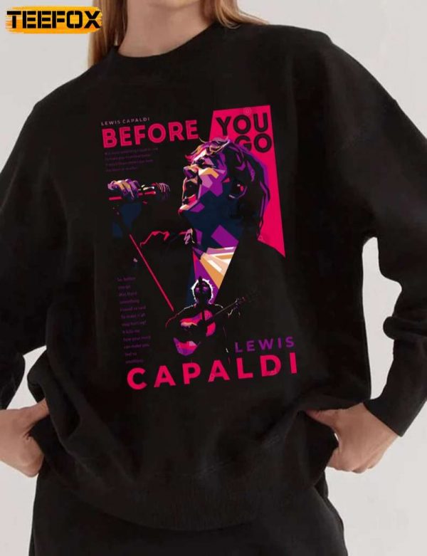 Lewis Capaldi Before You Go Tour 2023 Music T Shirt