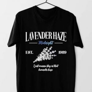 Midnights Lavender Haze Make the Whole Place Shimmer T Shirt