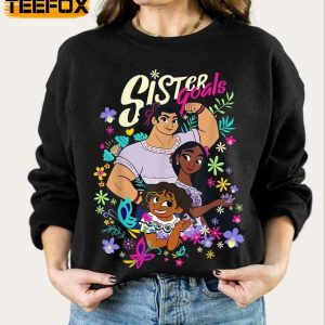 Sister Goals Disney Encanto Family T Shirt