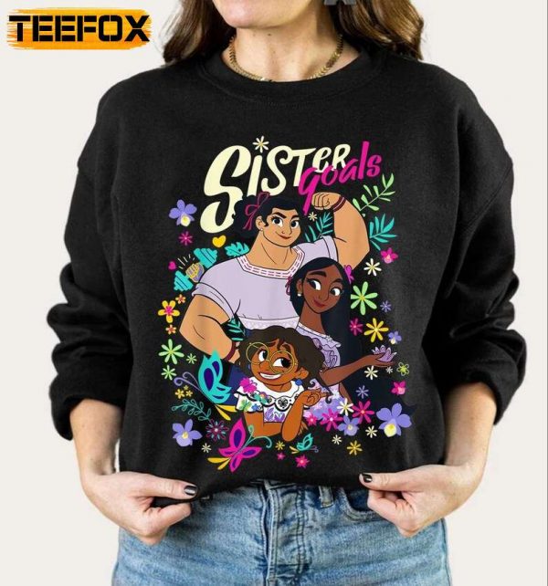 Sister Goals Disney Encanto Family T Shirt