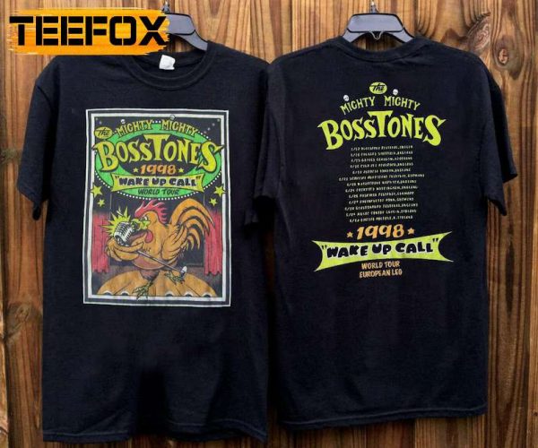 The Mighty Mighty Bosstones Wake Up Call World Tour European 1998 T Shirt