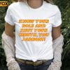 Know Your Role And Shut Your Mouth Kansas City Football T Shirt