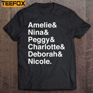 Amelie Nina Peggy Charlotte Deborah Nicole Short Sleeve T Shirt