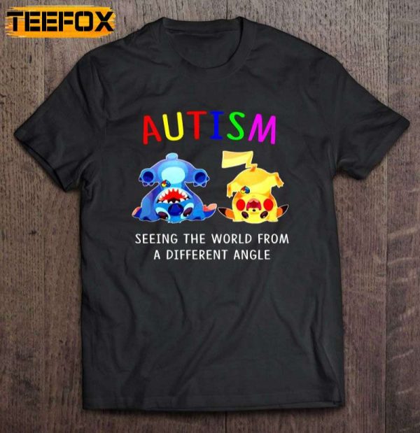 Autism Seeing The World From A Different Angle Stitch And Pikachu Short Sleeve T Shirt