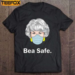 Bea Safe Bea Arthur Wear Face Mask Short Sleeve T Shirt