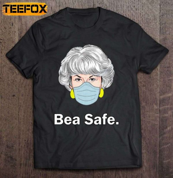 Bea Safe Bea Arthur Wear Face Mask Short Sleeve T Shirt