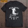Been Doing Cowgirl Shit All Day Short Sleeve T Shirt