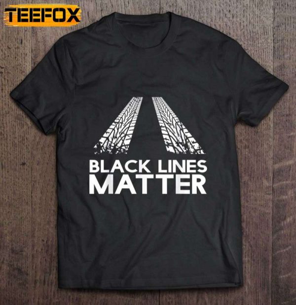 Black Lines Matter Drift Car Short Sleeve T Shirt