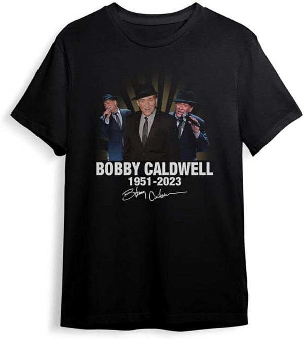 Bobby Caldwell 1951 2023 Down for the Third Time T Shirt